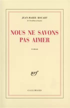 Couverture du produit · Nous ne savons pas aimer