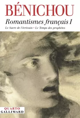 Couverture du produit · Romantismes français (Tome 1)