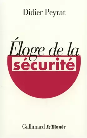 Couverture du produit · Eloge de la sécurité