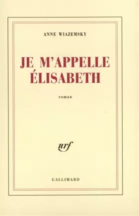 Couverture du produit · Je m'appelle Elisabeth