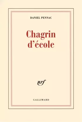 Couverture du produit · Chagrin d'école - Prix Renaudot 2007
