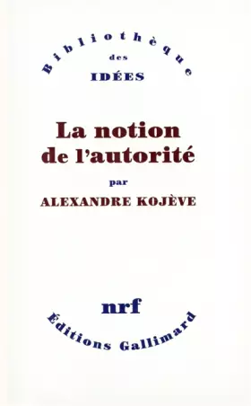 Couverture du produit · La Notion d'autorité
