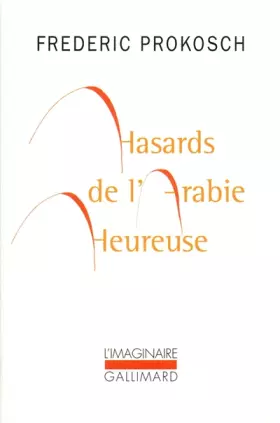 Couverture du produit · Hasards de l'Arabie heureuse