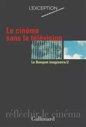 Couverture du produit · Le Cinema sans la television