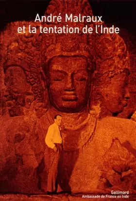 Couverture du produit · André Malraux et la tentation de l'Inde
