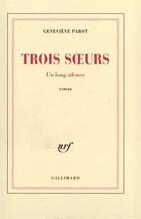 Couverture du produit · Trois sœurs: Un long silence