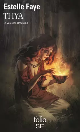 Couverture du produit · La voie des Oracles, I : Thya