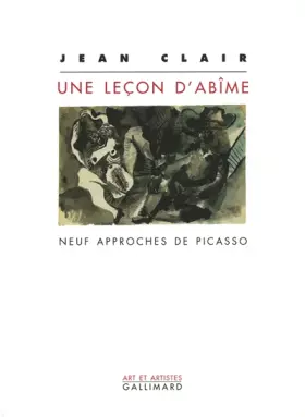 Couverture du produit · Une leçon d'abîme : Neuf approches de Picasso