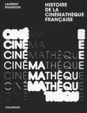 Couverture du produit · Histoire de la Cinémathèque française
