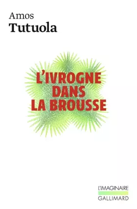 Couverture du produit · L'ivrogne dans la brousse