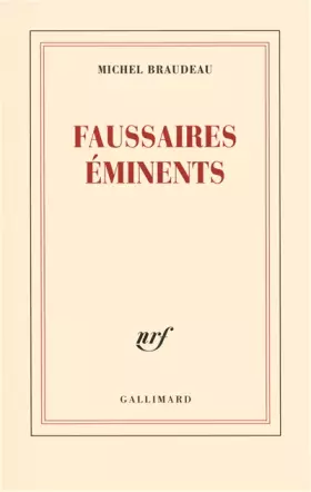 Couverture du produit · Faussaires éminents