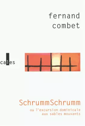 Couverture du produit · SchrummSchrumm ou L'excursion dominicale aux sables mouvants