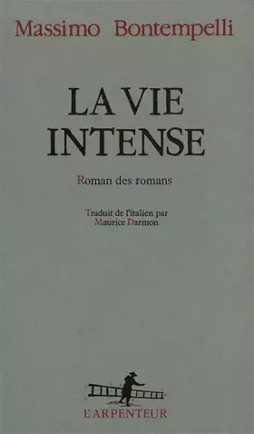 Couverture du produit · La vie intense: Roman des romans