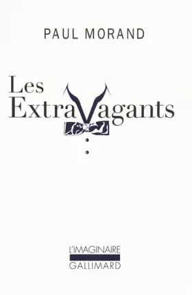 Couverture du produit · Les Extravagants: Scènes de la vie de bohème cosmopolite