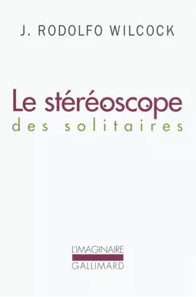 Couverture du produit · Le stéréoscope des solitaires