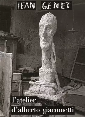 Couverture du produit · L'Atelier d'Alberto Giacometti