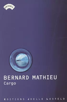 Couverture du produit · Cargo: Journal d'une traversée océanique