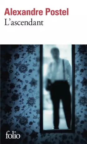 Couverture du produit · L'ascendant
