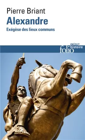 Couverture du produit · Alexandre: Exégèse des lieux communs