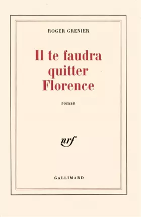 Couverture du produit · Il te faudra quitter Florence