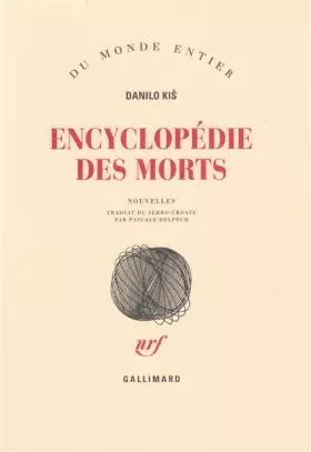 Couverture du produit · Encyclopédie des morts (nouvelles)