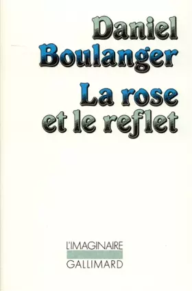 Couverture du produit · La Rose et le reflet