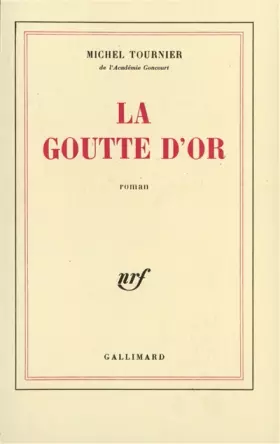 Couverture du produit · La Goutte d'or