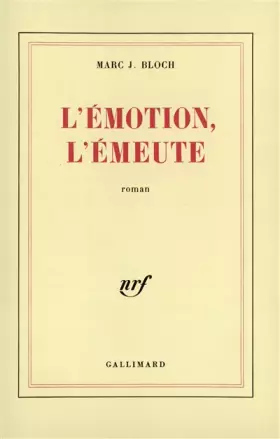 Couverture du produit · L'émotion, l'émeute