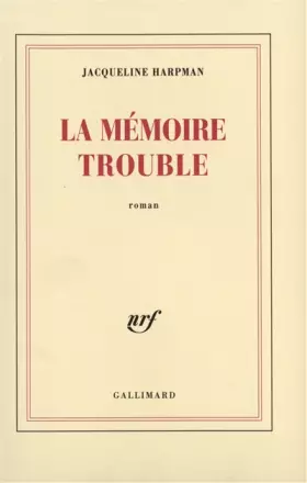 Couverture du produit · La mémoire trouble