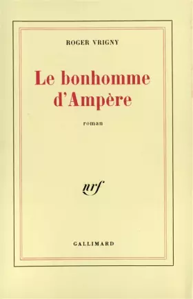 Couverture du produit · Le Bonhomme d'Ampère