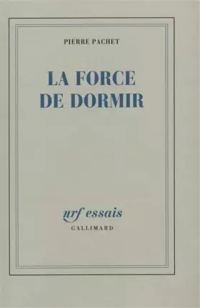 Couverture du produit · La Force de dormir