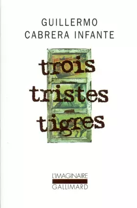 Couverture du produit · Trois tristes tigres