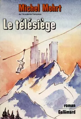 Couverture du produit · Le Télésiège