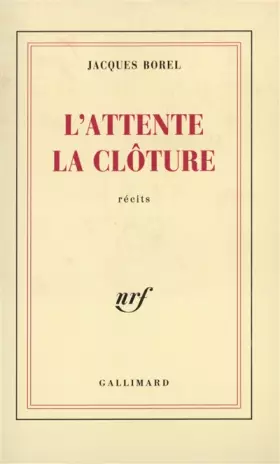 Couverture du produit · L'Attente - La Clôture