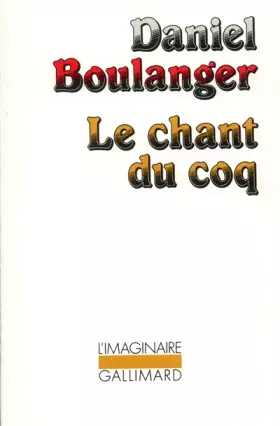 Couverture du produit · Le chant du coq