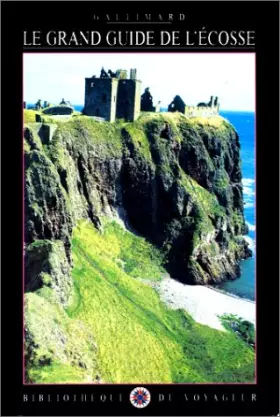 Couverture du produit · Le Grand Guide de l'Ecosse 1990