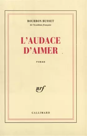Couverture du produit · L'Audace d'aimer