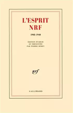 Couverture du produit · L'esprit NRF: (1908-1940)