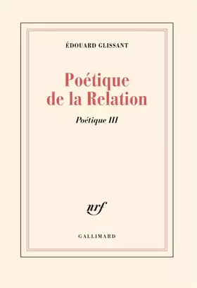 Couverture du produit · Poétique de la relation