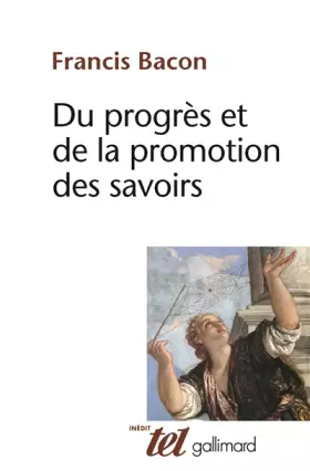 Couverture du produit · Du progrès et de la promotion des savoirs: (1605)