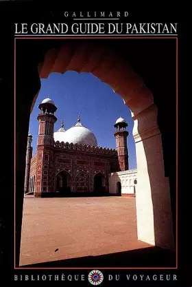 Couverture du produit · Le Grand Guide du Pakistan 1991