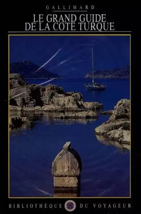 Couverture du produit · Le Grand Guide de la côte turque 1992