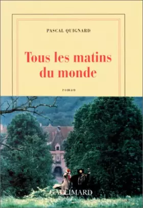 Couverture du produit · Tous les matins du monde