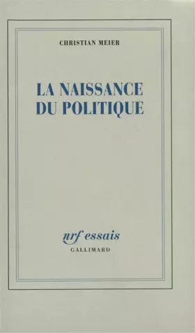 Couverture du produit · La Naissance du politique