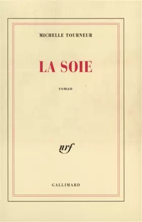 Couverture du produit · La Soie