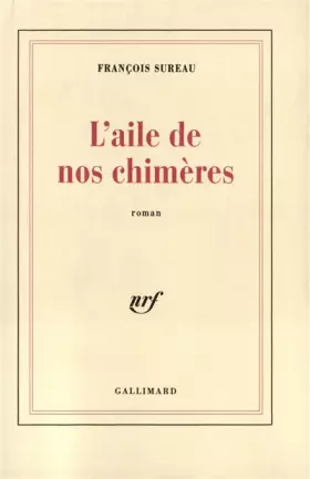 Couverture du produit · L'Aile de nos chimères