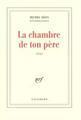 Couverture du produit · La Chambre de ton père