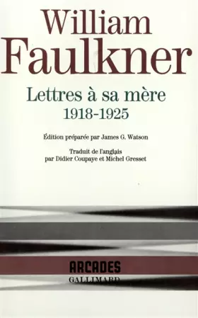 Couverture du produit · Lettres à sa mère: (1918-1925)