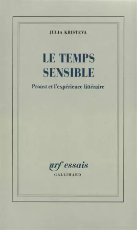 Couverture du produit · Le Temps sensible: Proust et l'expérience littéraire