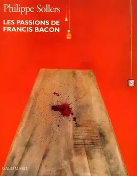Couverture du produit · Les passions de Francis Bacon